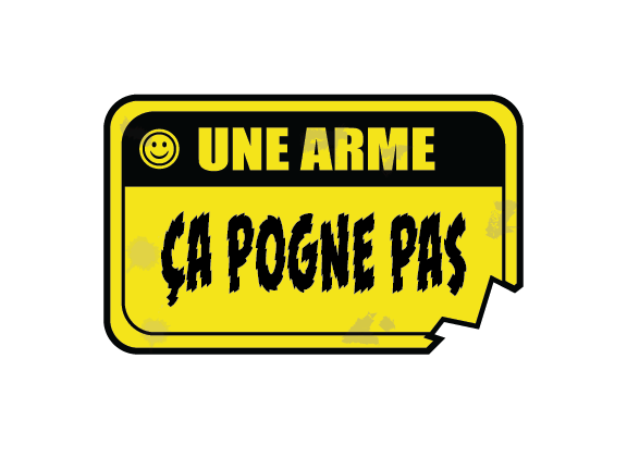 Autocollant Une arme ça pogne pas